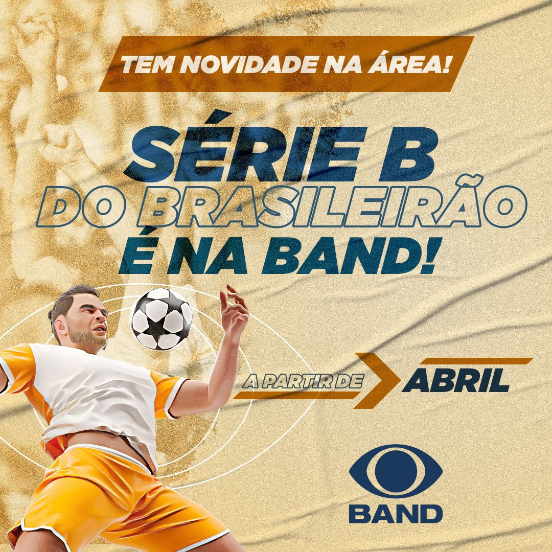 Band transmitirá Série B do Campeonato Brasileiro até 2026 e ESPN