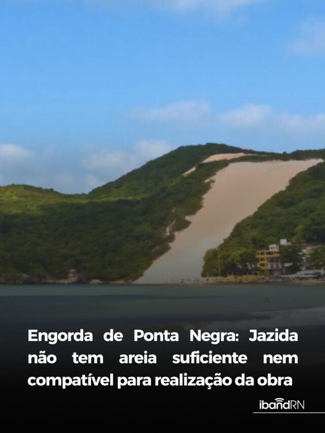 Jazida não tem areia suficiente nem compatível para realização da obra