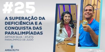 #25 superação da deficiência e a conquista das Paralimpíadas